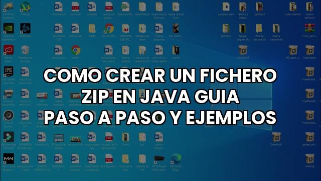 Como Crear Un Fichero Zip En Java Guia Paso A Paso Y Ejemplos