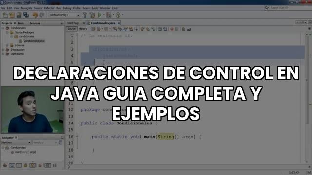 Declaraciones De Control En Java Guia Completa Y Ejemplos