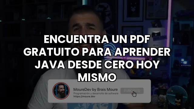 Encuentra Un Pdf Gratuito Para Aprender Java Desde Cero Hoy Mismo