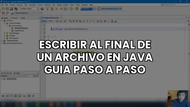 Escribir Al Final De Un Archivo En Java Guia Paso A Paso