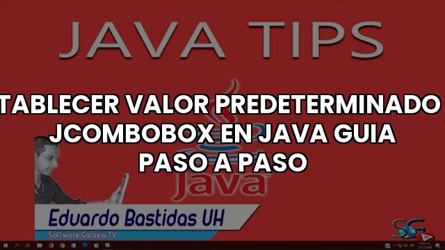 Establecer Valor Predeterminado En Jcombobox En Java Guia Paso A Paso