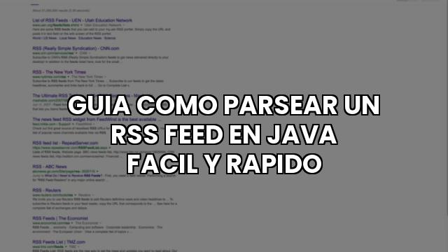 Guia Como Parsear Un Rss Feed En Java Facil Y Rapido