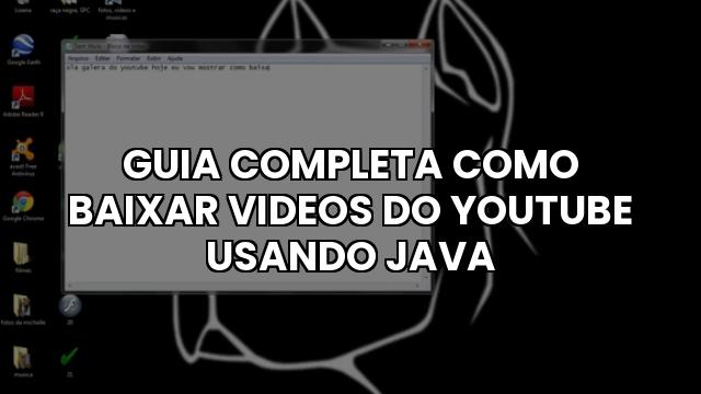 Guia Completa Como Baixar Videos Do Youtube Usando Java