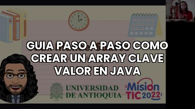 Guia Paso A Paso Como Crear Un Array Clave Valor En Java