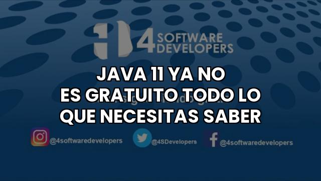 Java 11 Ya No Es Gratuito Todo Lo Que Necesitas Saber