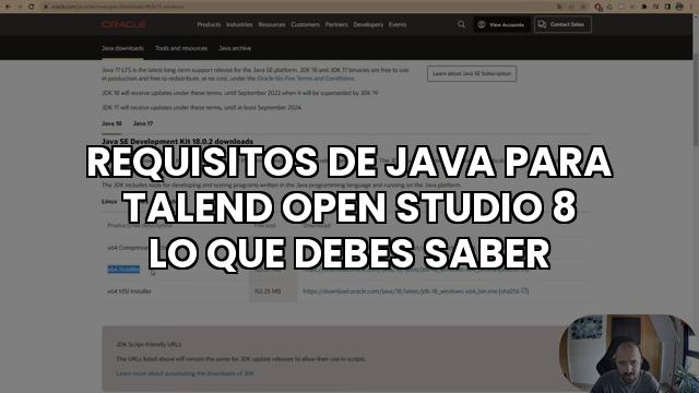 Requisitos De Java Para Talend Open Studio 8 Lo Que Debes Saber